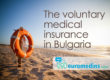 The voluntary medical insurance in Bulgaria